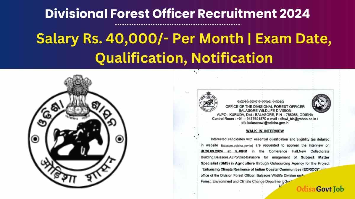 Divisional Forest Officer Recruitment 2024