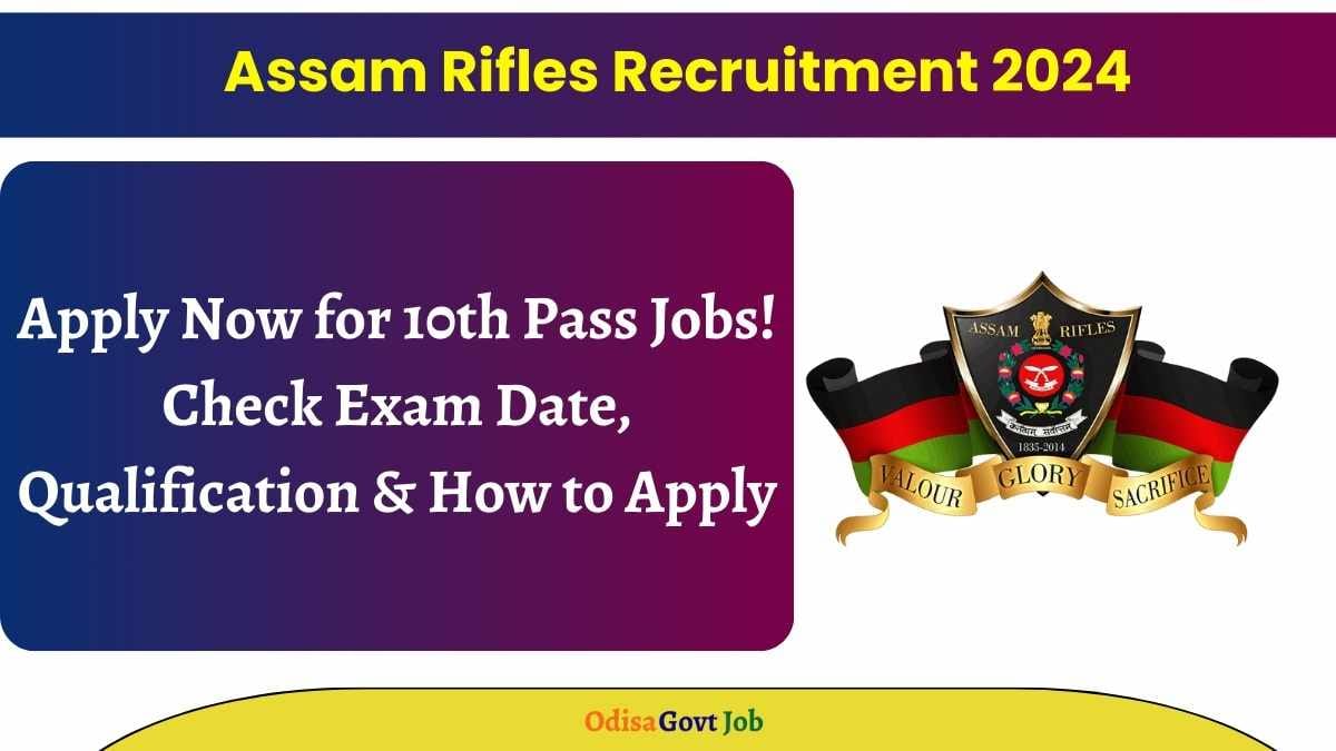 Assam Rifles Recruitment 2024